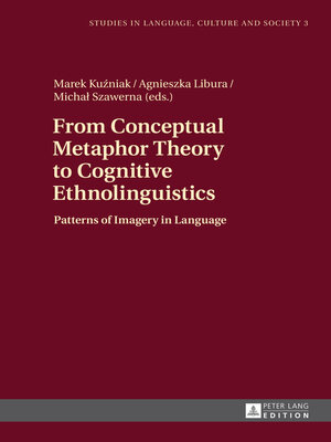 cover image of From Conceptual Metaphor Theory to Cognitive Ethnolinguistics
